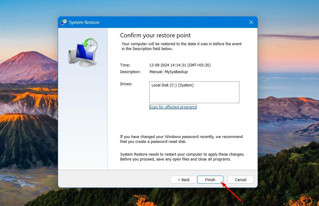 Finish option in the System Restore window.